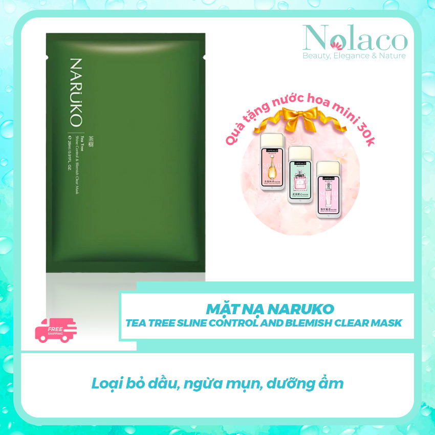 Mặt nạ tràm trà Naruko Tea Tree + Tặng kèm nước hoa khô mini 30k + Loại bỏ dầu, ngừa mụn, dưỡng ẩm + NOLACO