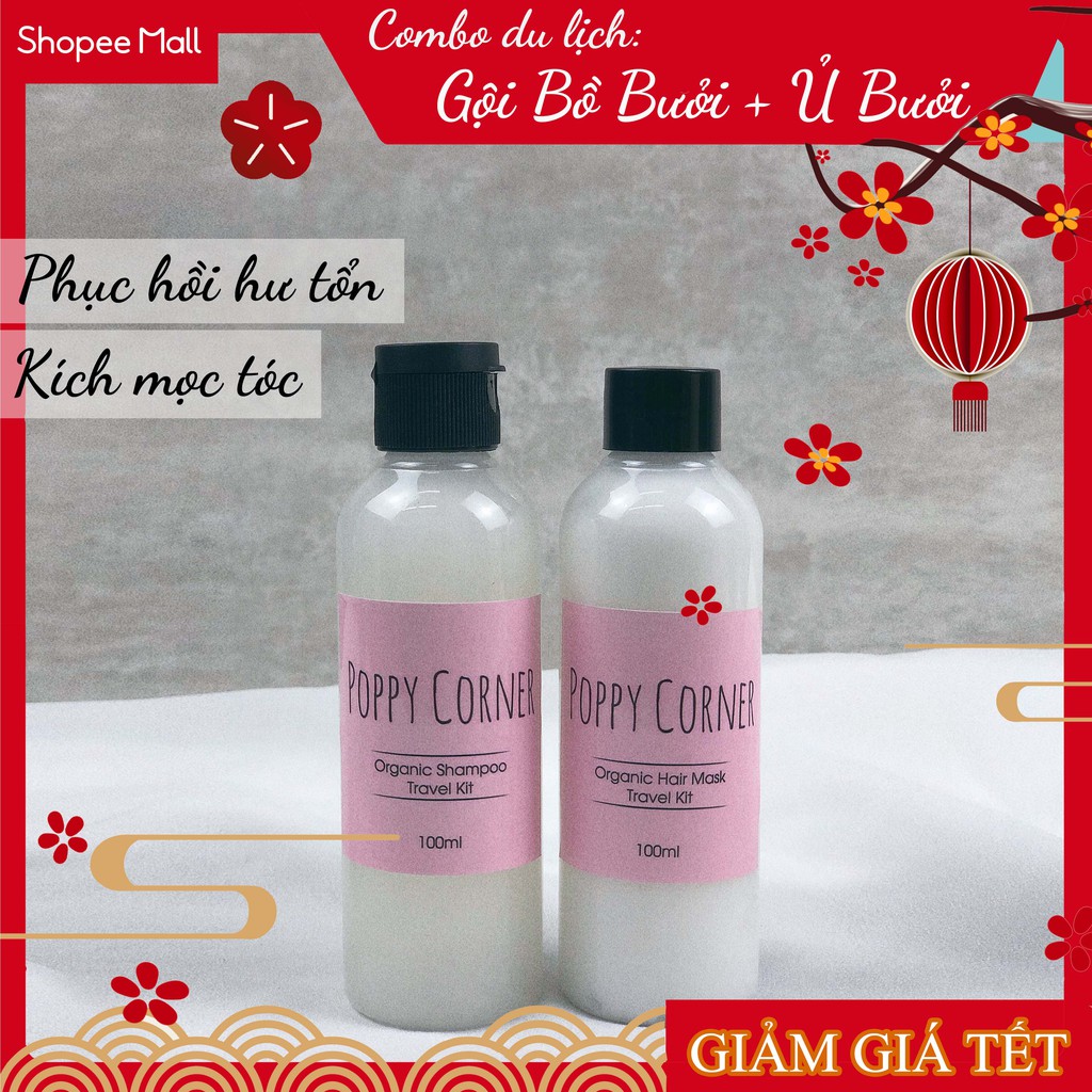 [HCM][GIÁ TỐT] Combo Du Lịch (gồm Dầu Gội & Ủ Tóc Bưởi Thiên Nhiên Giúp Kích Mọc TócGiảm BếtGiảm Rụng) - Poppy Corner