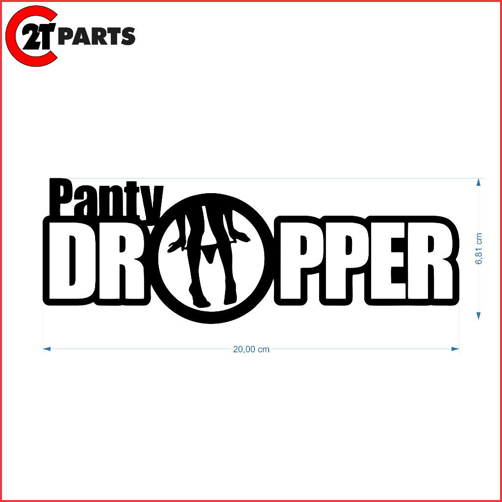 Nhãn Dán Xe Panty Dropper - Kích Thước 20.0 x 7.0 cm - TE00036 Giá 33,413 Đồng*Miễn phí vận chuyển