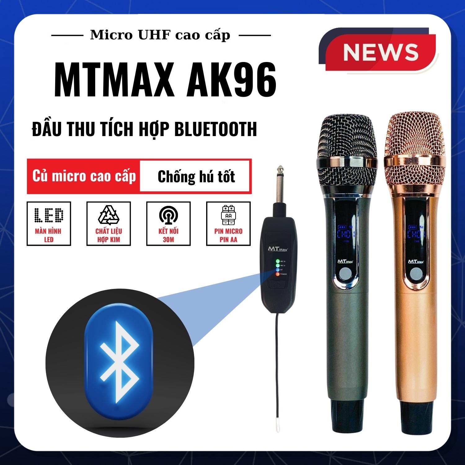 Micro Không Dây Đa Năng Mtmax AK96 Tích Hợp BluetoothMic Hút Âm TốtGiảm Tiếng ỒnChất Âm NhẹMượt Mà.Tần Số Sóng Uhf CaoPhạm Vi Hoạt Động 30mMàn Hình Led Hiển Thị Thông Số.Bảo Hành 12 Tháng