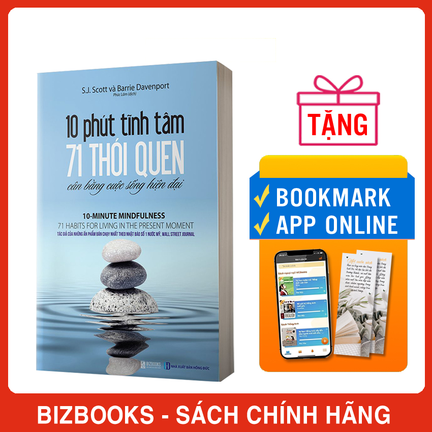 Sách 10 Phút Tĩnh Tâm: 71 Thói Quen Cân Bằng Cuộc Sống Hiện Đại - BIZBOOKS