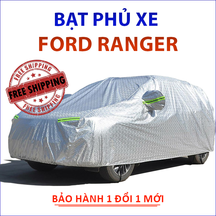 Bạt phủ xe ô tô bán tải Ford Ranger cao cấp 3 lớp che nắng mưa bụi bẩn chống trầy xước