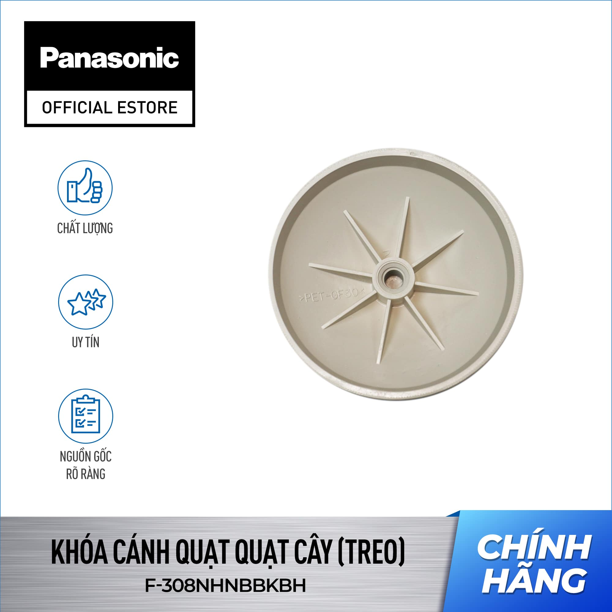 Khóa cánh hoặc Cánh quạt của Quạt Panasonic Model F-308NH