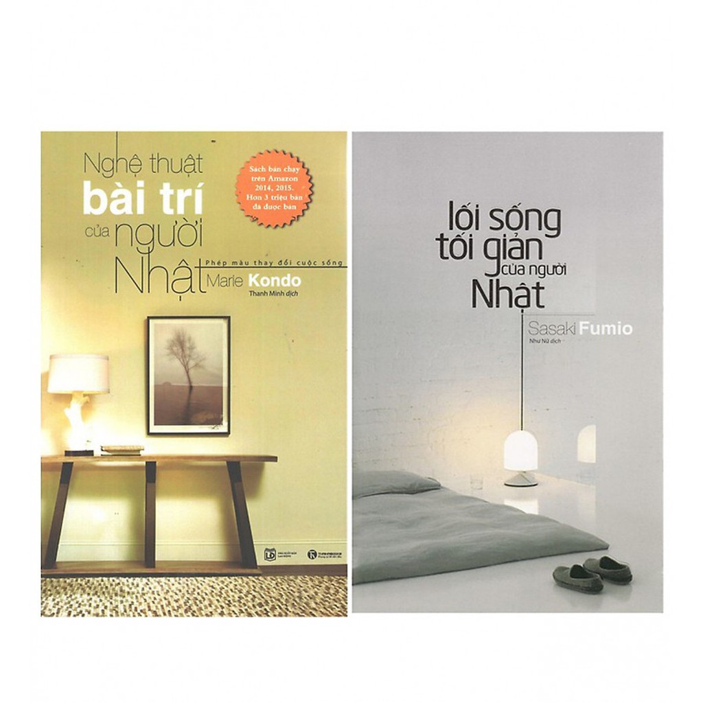 nguyetlinhbook Sách Combo - Lối Sống Tối Giản Của Người Nhật (Tái Bản) + Nghệ Thuật Bài Trí Của Người Nhật (nguyetlinhbook).