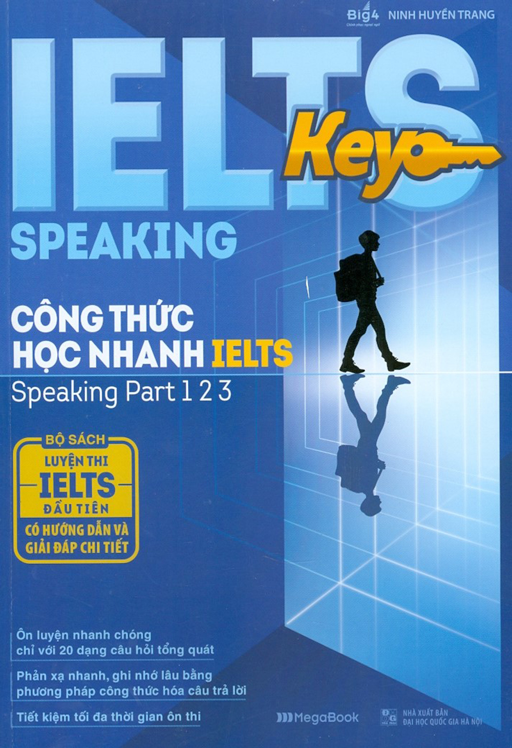 IETLS Key Speaking - Công Thức Học Nhanh IETLS - Speaking Part 1 2 3