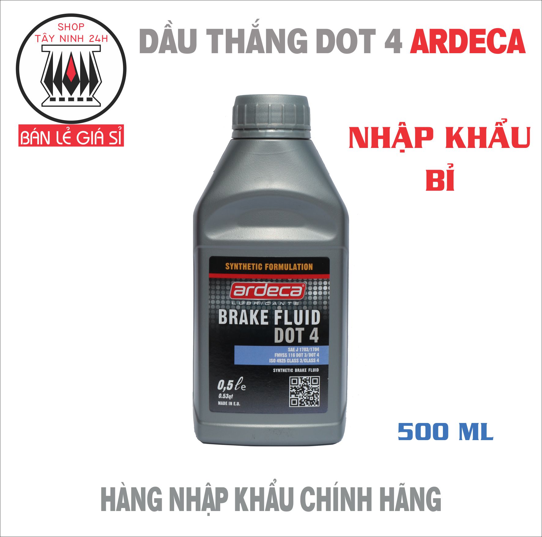 Dầu thắng DOT 4 ARDECA 500ml nhập khẩu BỈ