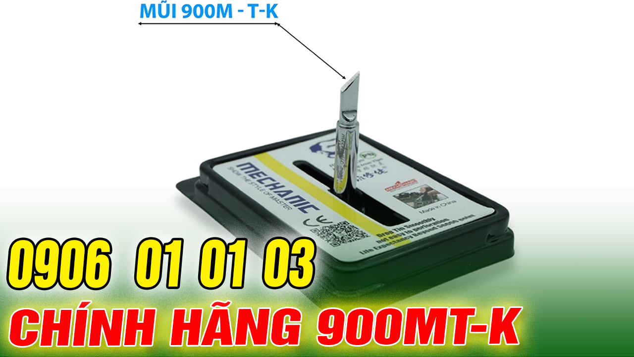 Mũi hàn 900m-t-k chính hãng mechanic cực tốt