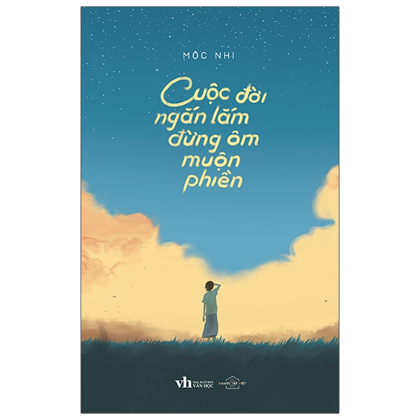 Cuộc đời ngắn lắm đừng ôm muộn phiền