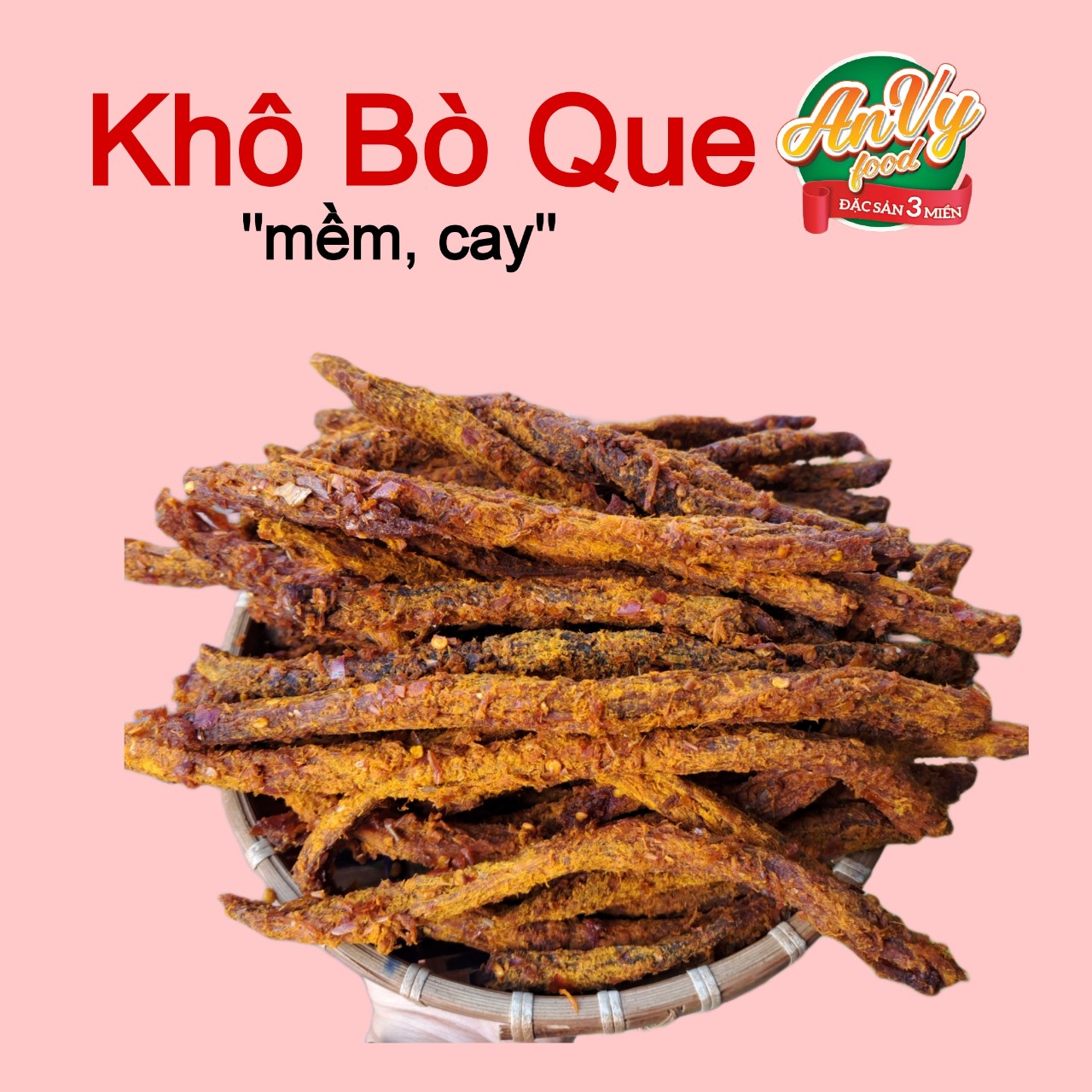 Khô Bò Que AnVy Foods loại đặc biệt mềm cay