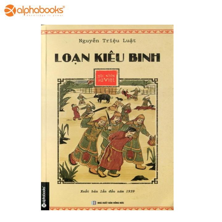 Loạn kiêu binh - góc nhìn sử việt