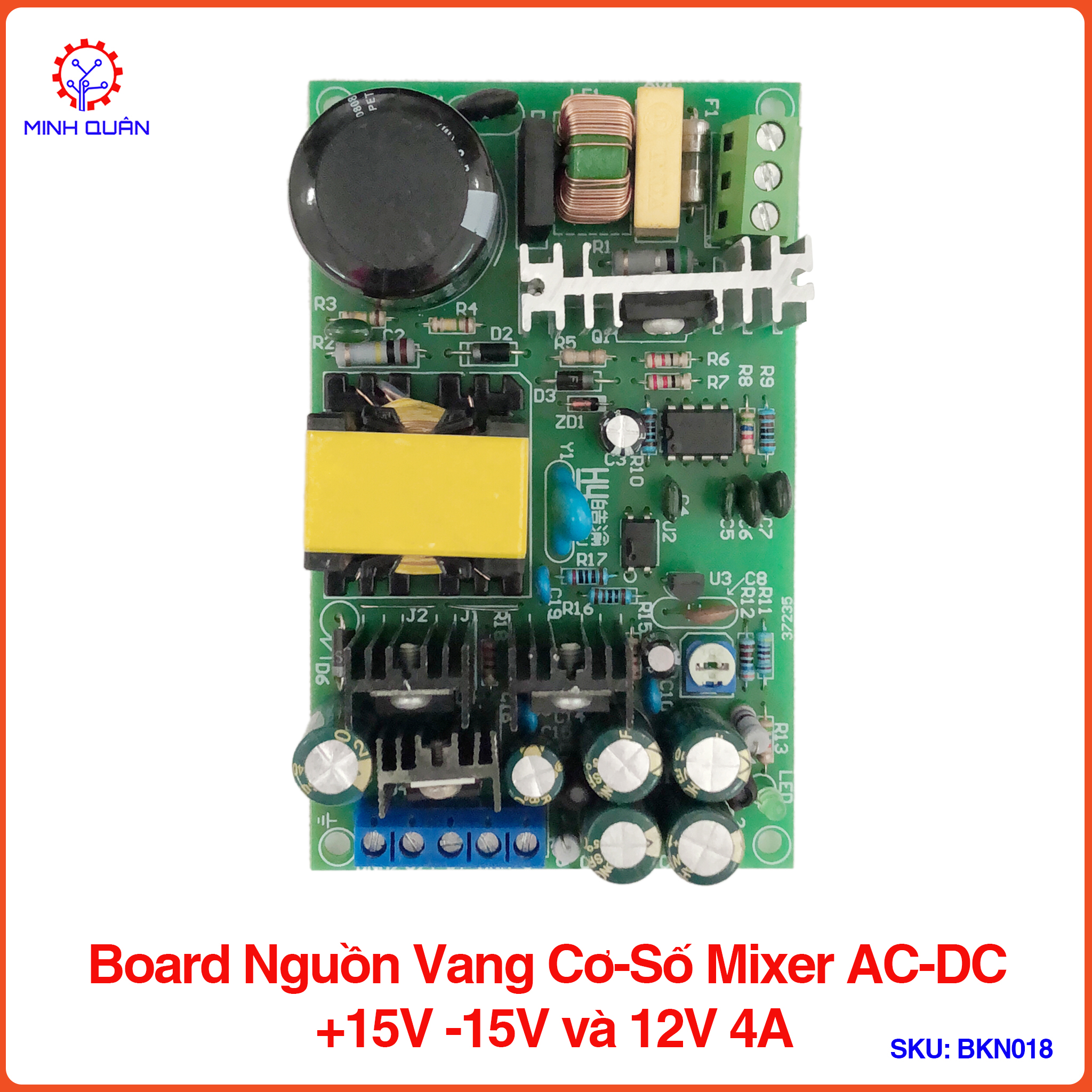 Board Nguồn Vang Cơ-Số Mixer AC-DC +15V -15V và 12V 4A