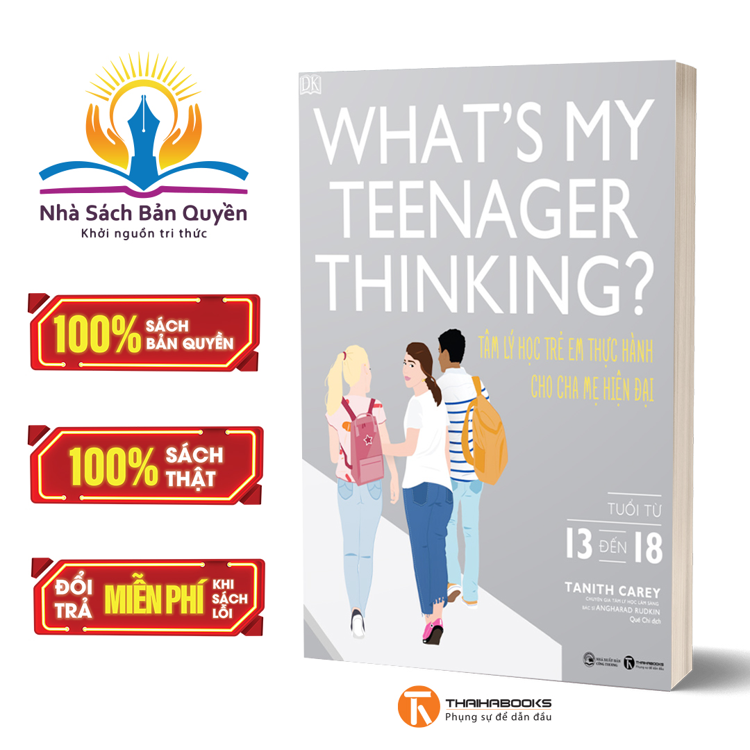 Sách - What s my teenager thinking Tâm lý học trẻ em thực hành cho cha mẹ