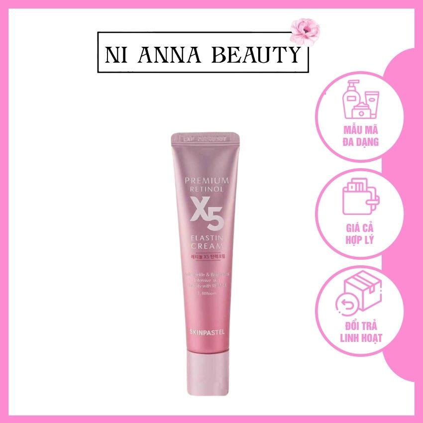 [Freeship+Quà] Kem Trẻ Hóa Da Chống Lão Hóa Nhăn Da Premium Retinol X5 Elastin Cream Skinpastel 0.1% NI ANNA BEAUTY NA00012