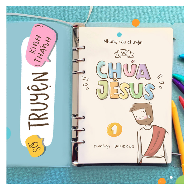 Doris Sổ Truyện Kinh Thánh - Những câu chuyện về Chúa Jesus