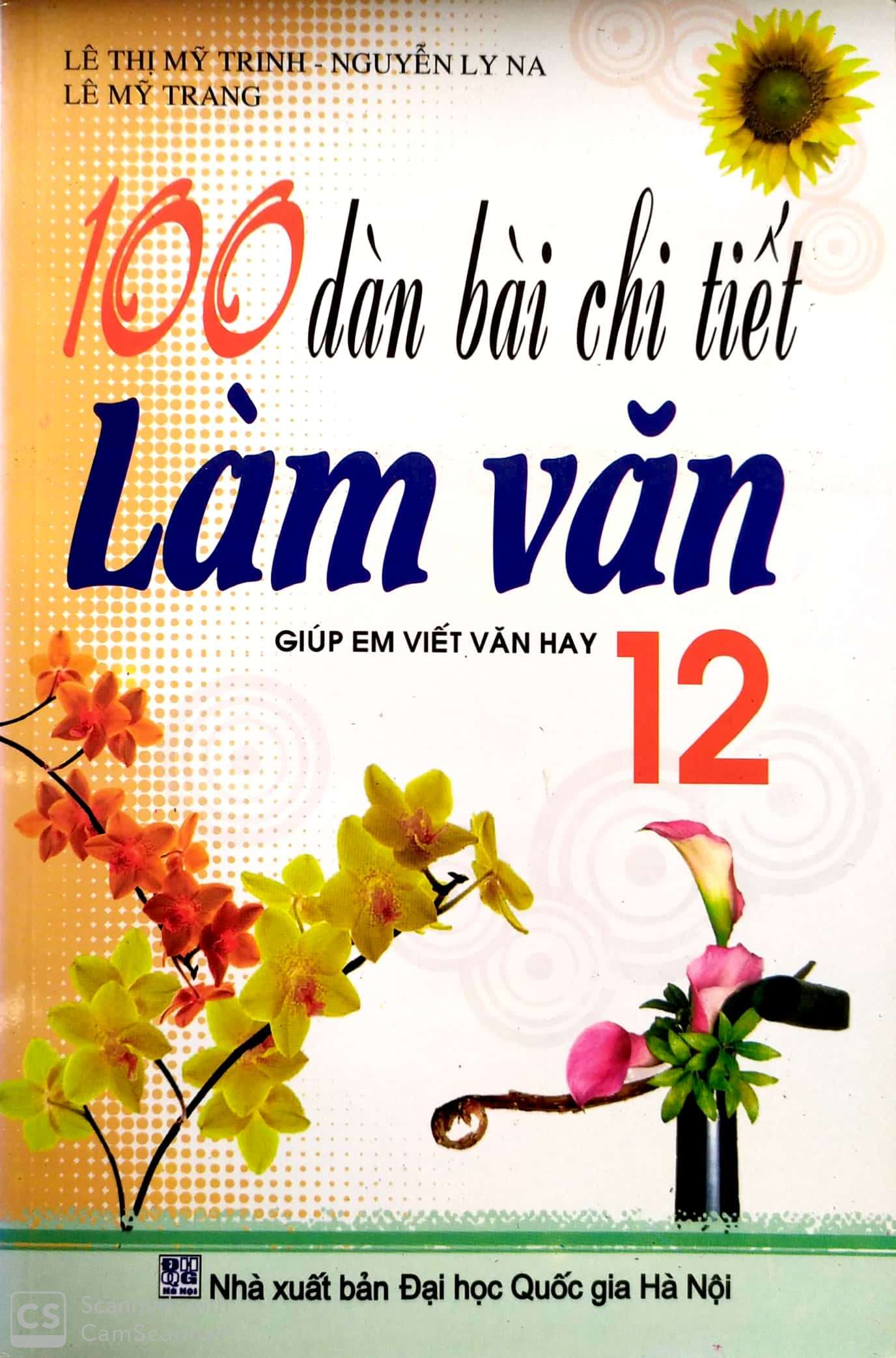 100 dàn bài chi tiết làm văn 12