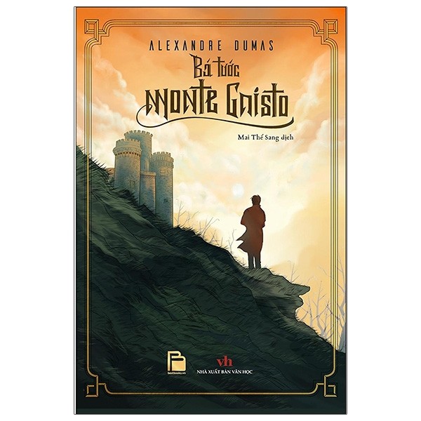 Sách- Truyện Bá Tước Monte Cristo - Alexandre Dumas - Tác Phẩm Văn Học Kinh Điển- Thái Bình Bookstore