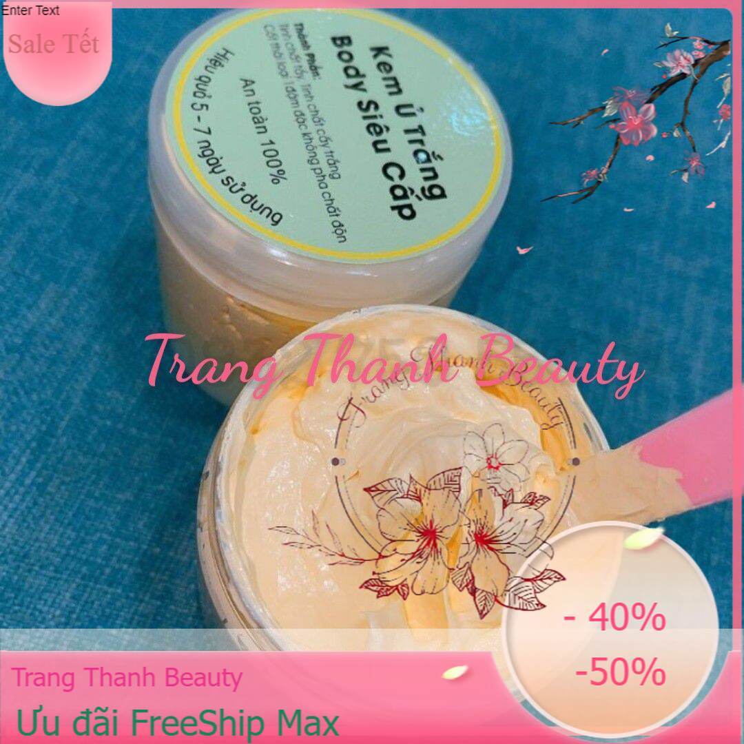 Kem dưỡng da toàn thân body cốt ủ mạnh , trắng nhanh sau 7 - 15ngày 200g