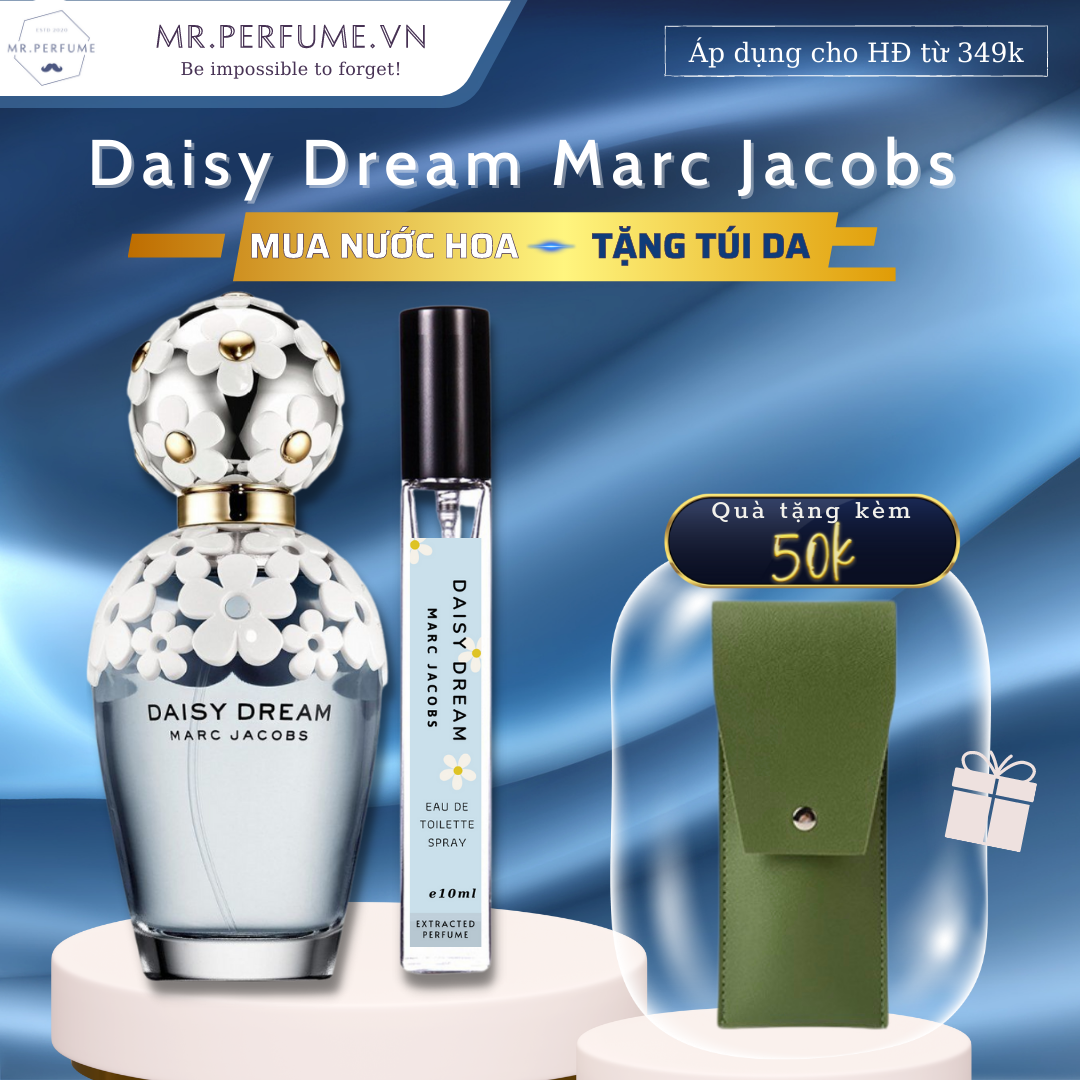 [Freeship+ Quà 29k] [Chiết 10ml] Nước hoa chiết chính hãng nữ Da.isy Dream Ma'rc Jac0b- Mr.Perfume.vn