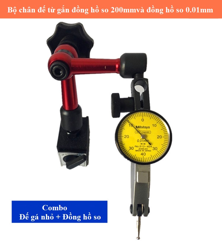 Bộ chân đế từ 200mm và đông hồ chân gập, đồng hồ so chân què 0.01mm