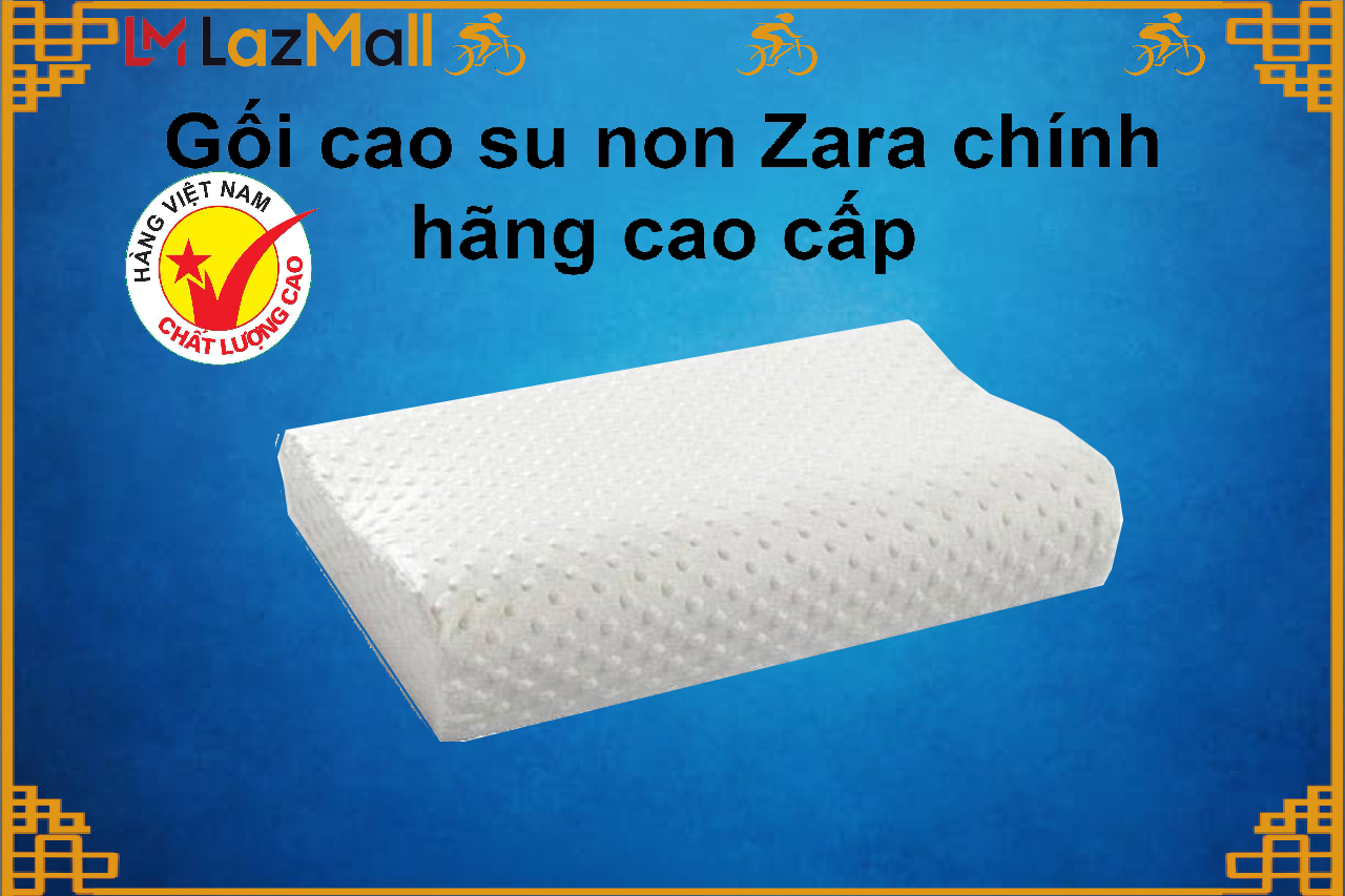 [HCM]Gối cao su non Zara cao cấp - Mềm mại - Đàn hồi cao không xẹp - Bảo hành 12 tháng 1 đổi 1