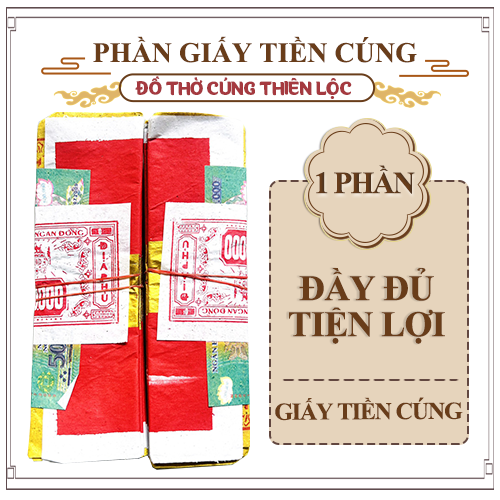 Phần giấy t.i.ền cúng đầy đủ tiện lợi - đồ thờ cúng thiên lộc