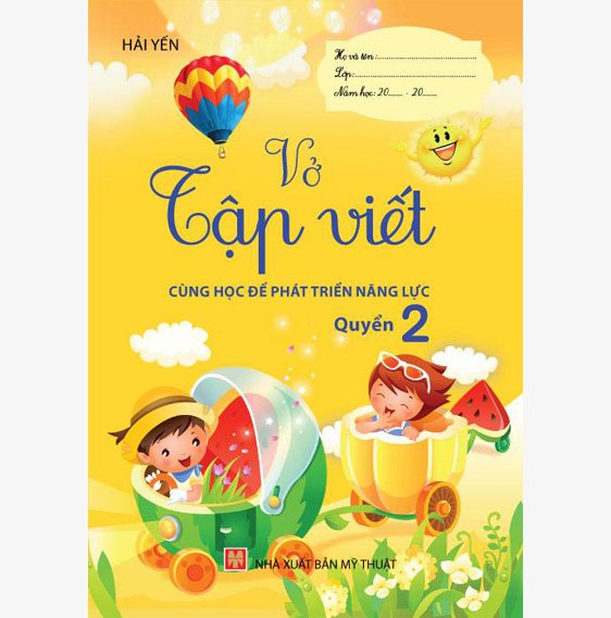 Hành trang cho bé vào lớp 1 - Vở bé Tập viết - Quyển 2