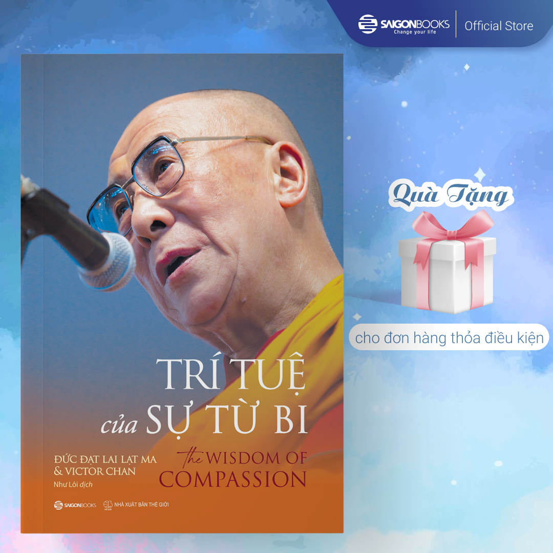 Sách - trí tuệ của sự từ bi - tác giả victor chan , đức đạt lai lạt ma