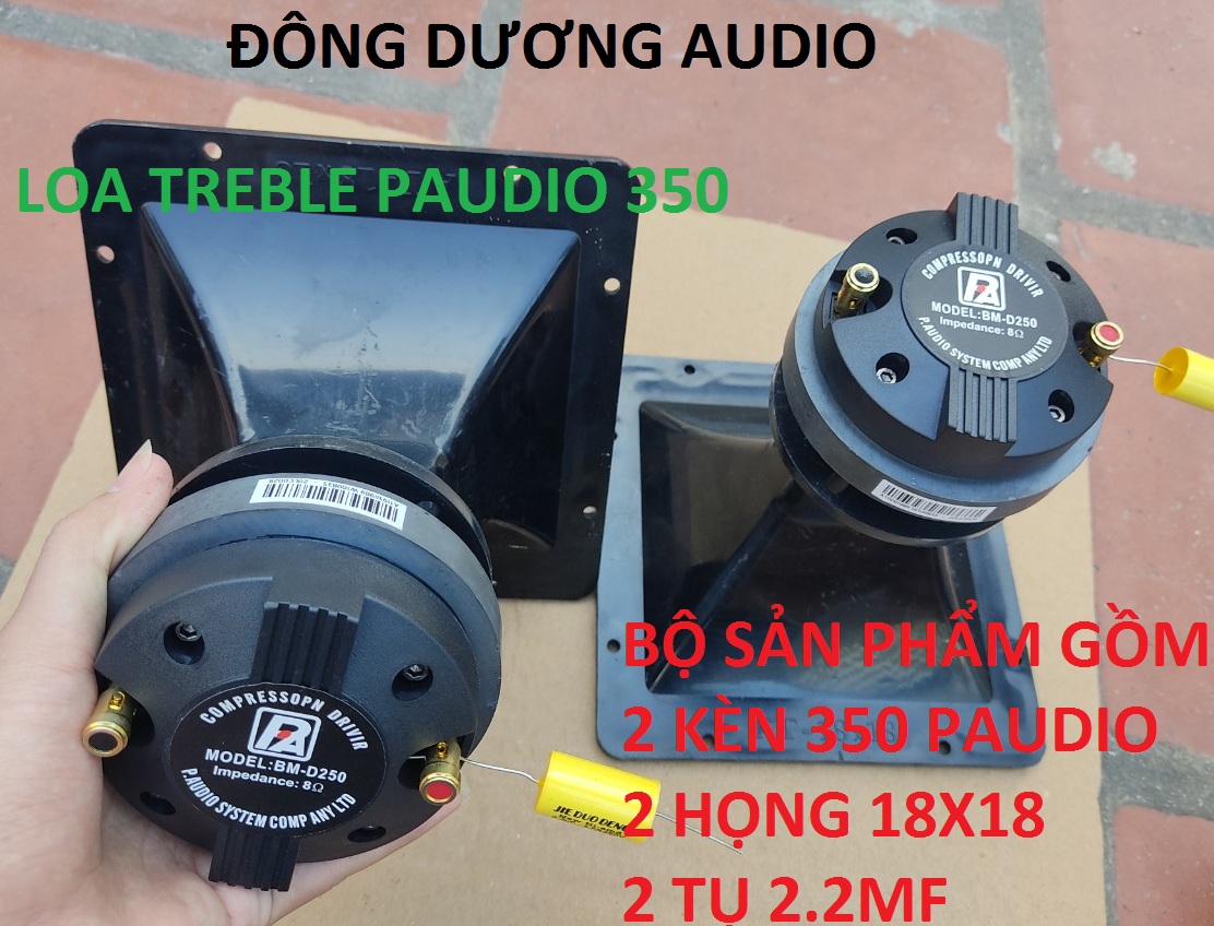 LOA TRÉP 350 PAUDIO - GIÁ HAI LOA -  KÈN HỌNG 18X18 TẶNG TỤ