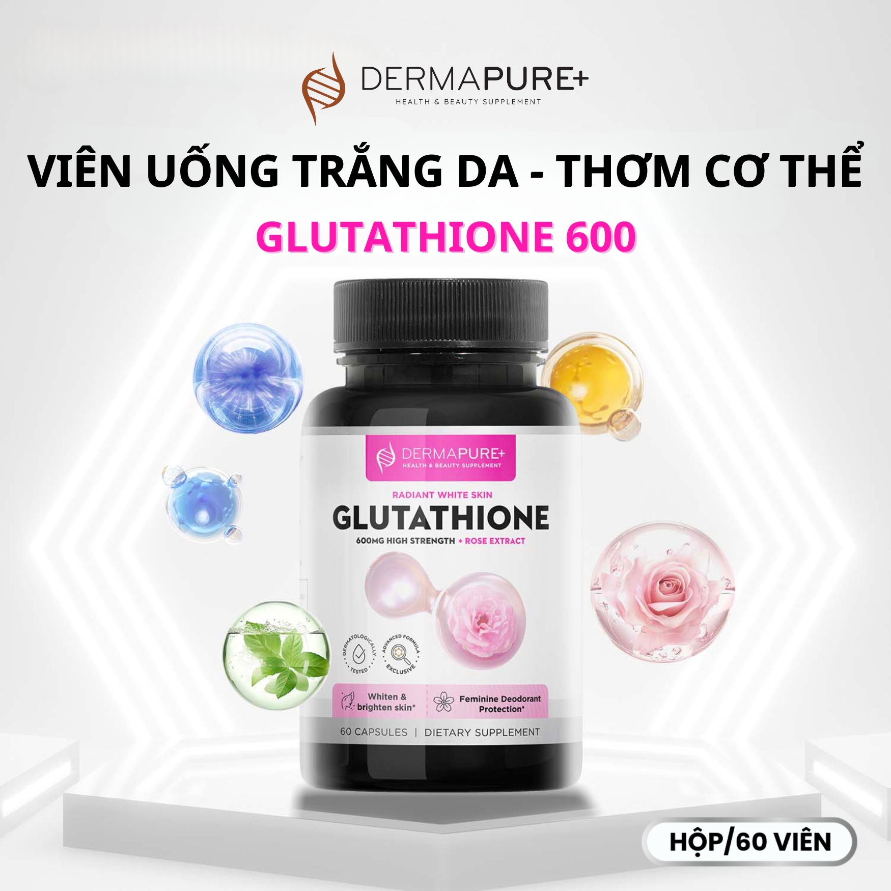 Viên uống trắng da thơm cơ thể GLUTATHIONE 600 DERMA PURE +