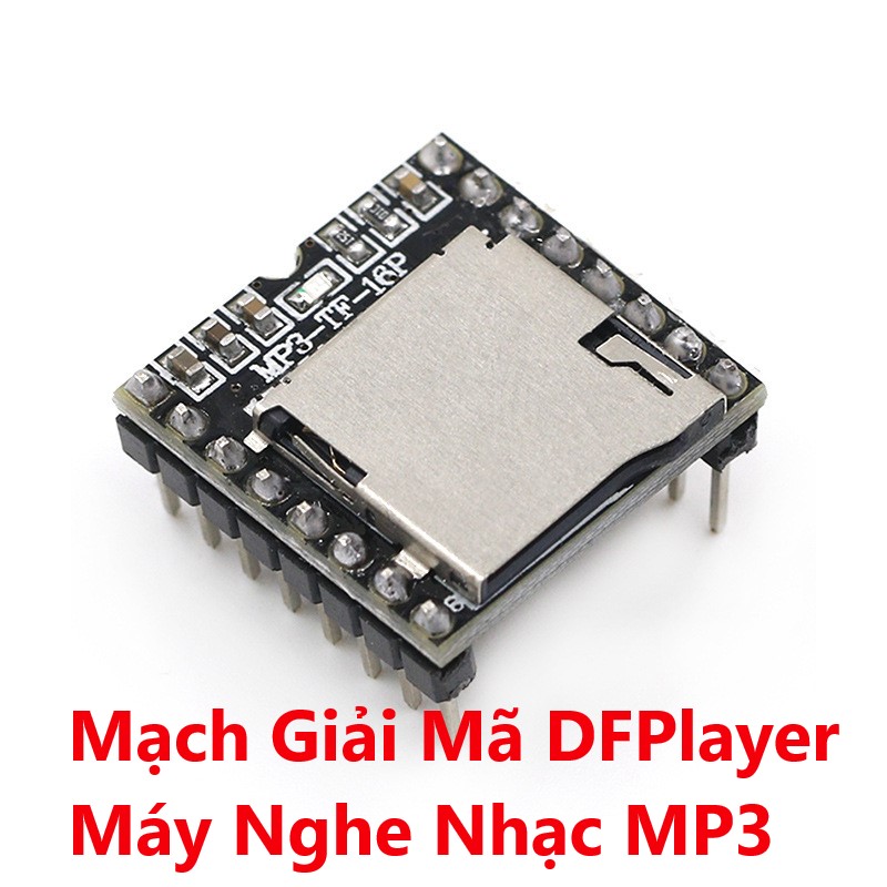 Mạch giải mã dfplayer máy nghe nhạc mp3