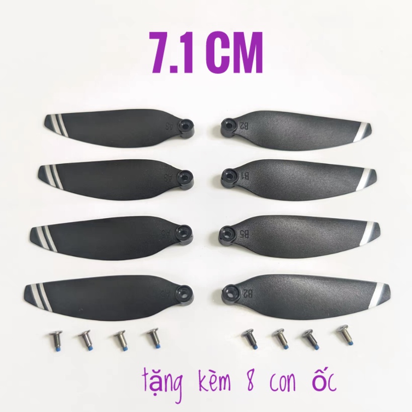 Cánh flycam, cánh quạt thay thế 7.1 cm ( 1 bộ 8 cánh kèm 8 ốc ) cho các loại flycam cánh dài 7.1cm...x90 pro.