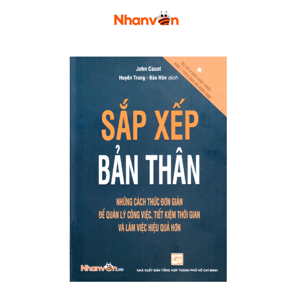 Sắp xếp bản thân - những cách thức đơn giản để quản lý công việc . . .