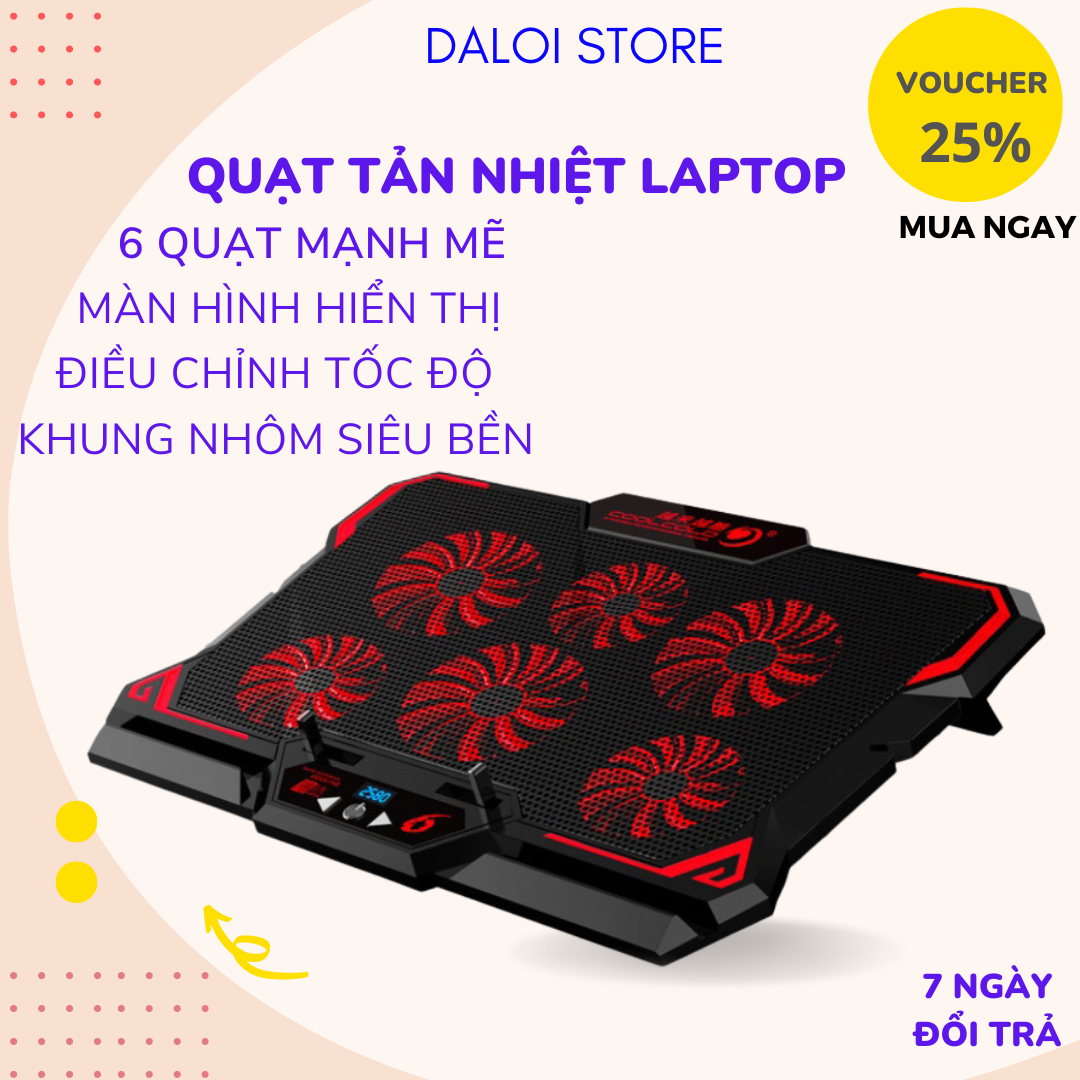 Đế tản nhiệt laptop 6 Quạt Màn hình điều khiển đèn led khung nhôm quạt tản nhiệt gaming laptop từ 13 đến 17 inch COOL 6 DALOI STORE
