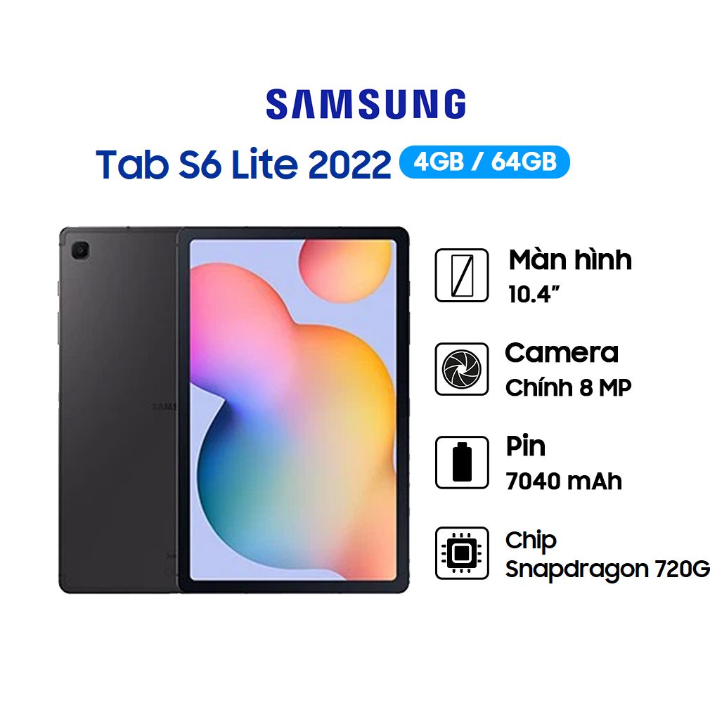 Máy tính bảng Samsung Galaxy Tab S6 Lite 2022  - Hàng Chính Hãng - Bảo hành 12 Tháng