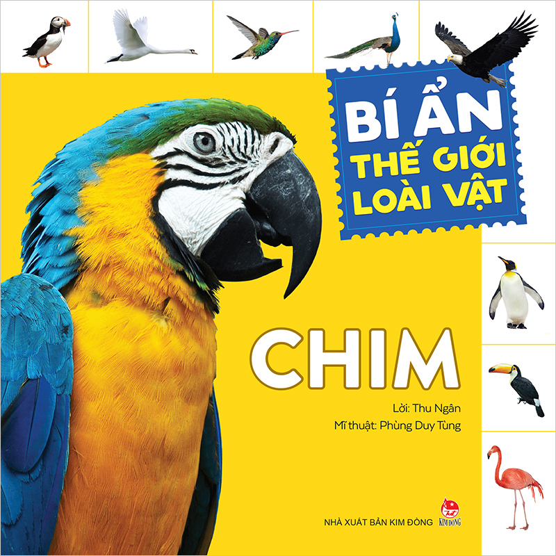Kim Đồng - Bí ẩn thế giới loài vật - Chim