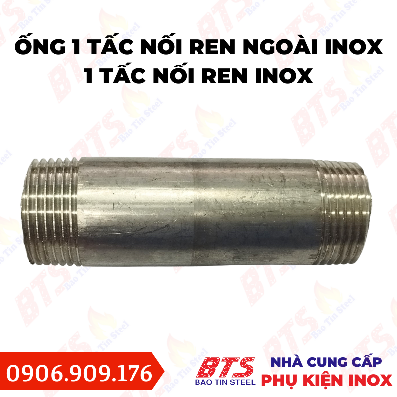Ống 1 tấc nối 2 đầu ren ngoài inox 304, nối 2 đầu ren ngoài inox 304