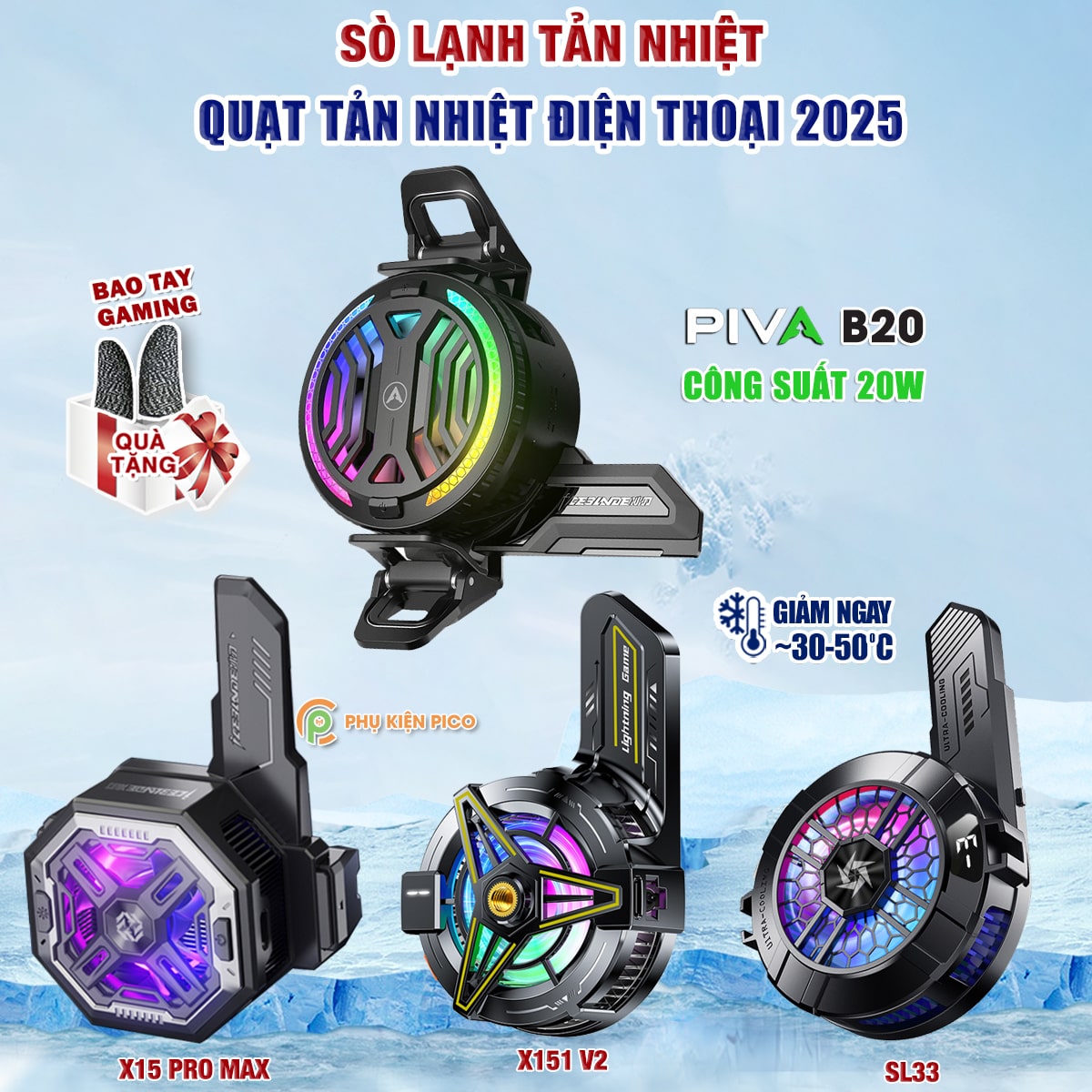 Quạt tản nhiệt điện thoại X15 Pro Max Piva BL7 BX7 Piva B20 X151 quạt 2025 sò lạnh diện tích tản lớn