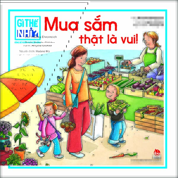 Kim Đồng - Gì thế nhỉ? Cùng bé khám phá cuộc sống - Mua sắm thật là vui!