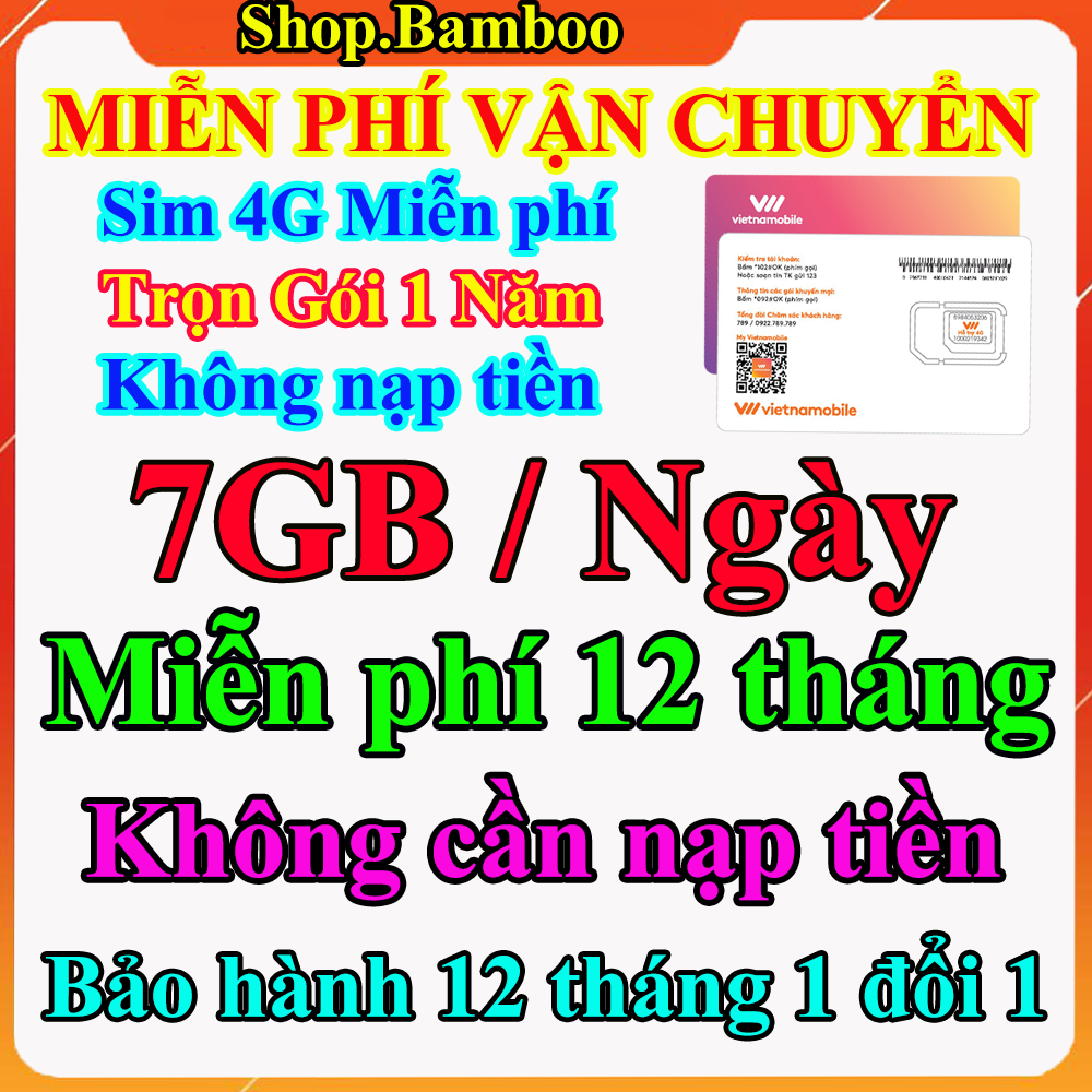 FREESHIP - Sim 4G Vietnamobile Trọn Gói 1 Năm - 7GB/ngày - Tốc Độ Cao với Giá Siêu Rẻ - Sim 4G Miễn Phí 12 Tháng Không Nạp Tiền - CHƯA KÍCH HOẠT