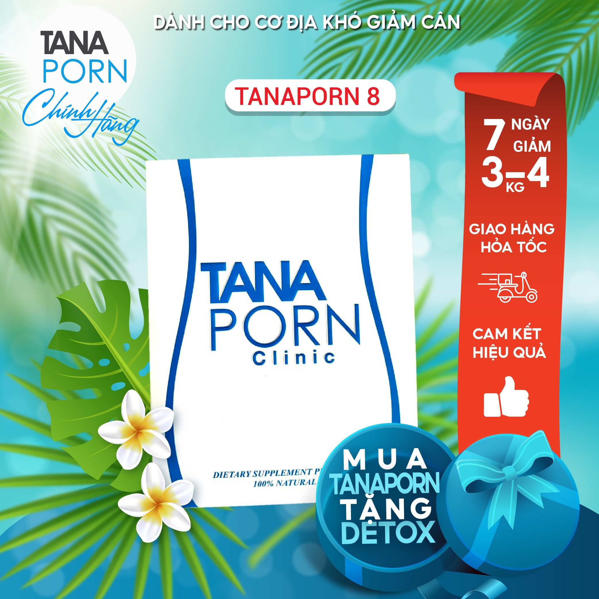 Giảm cân Tanaporn 8, giảm cân nhanh trong 7 ngày cam kết hiệu quả ,giảm mỡ bụng,giảm mỡ đùi cho cơ địa khó