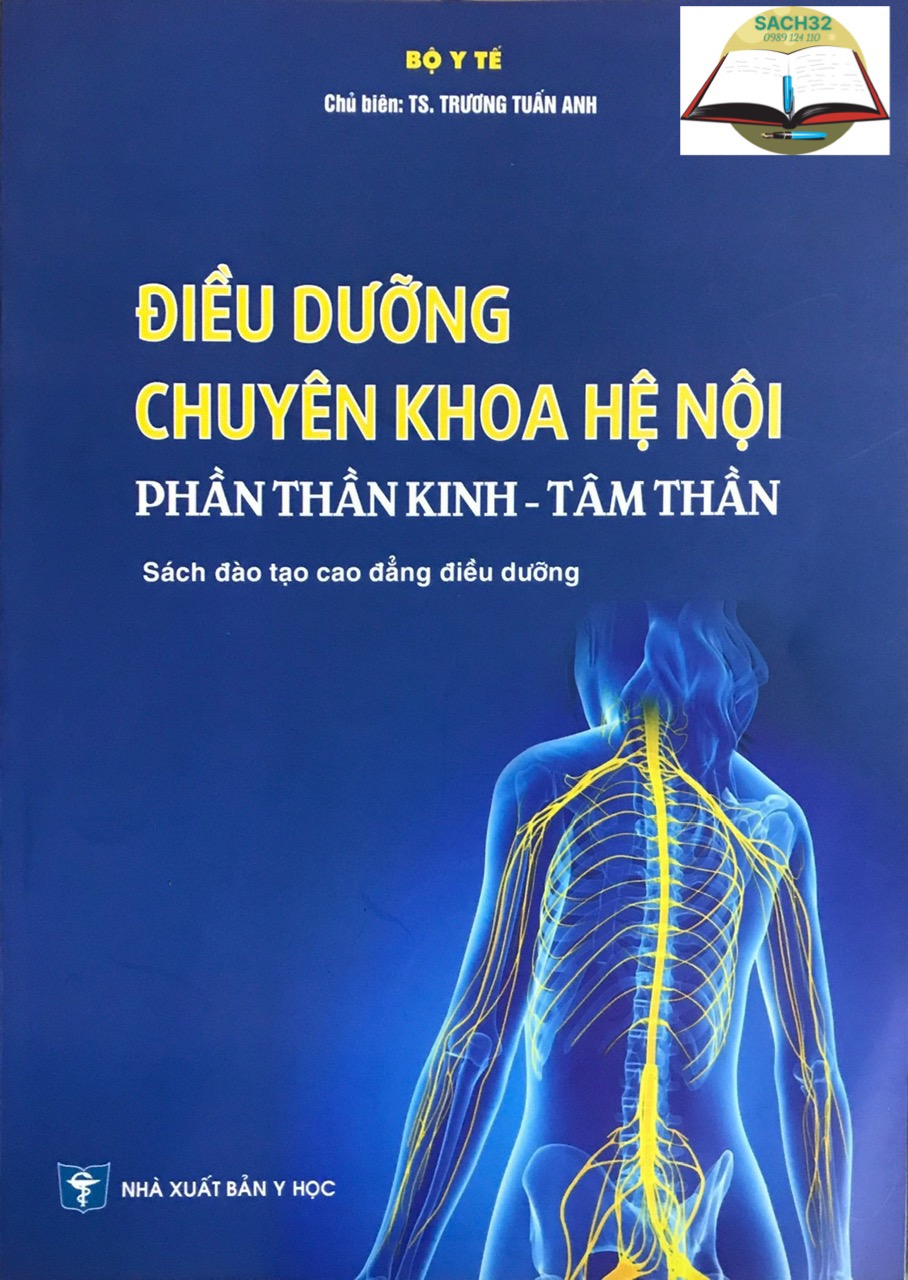 Điều Dưỡng Chuyên Khoa Hệ Nội ( Phần Thần Kinh - Tâm Thần)
