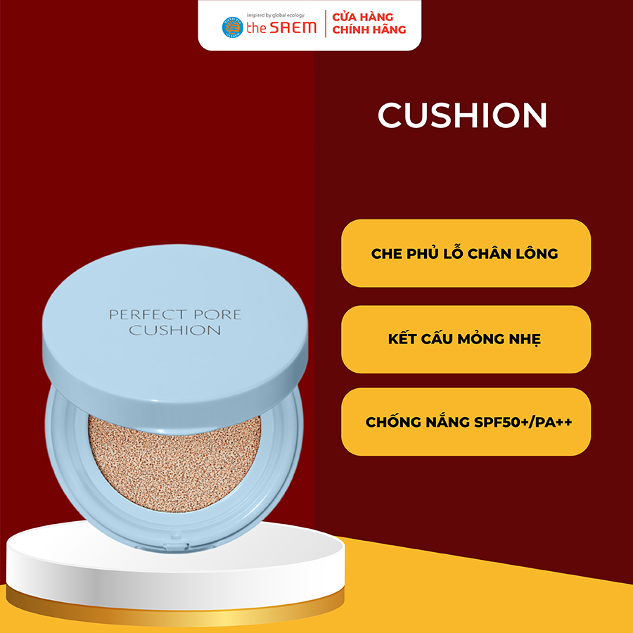 Phấn Nước Che Phủ Lỗ Chân Lông The Saem Saemmul Perfect Pore Cushion (12g)