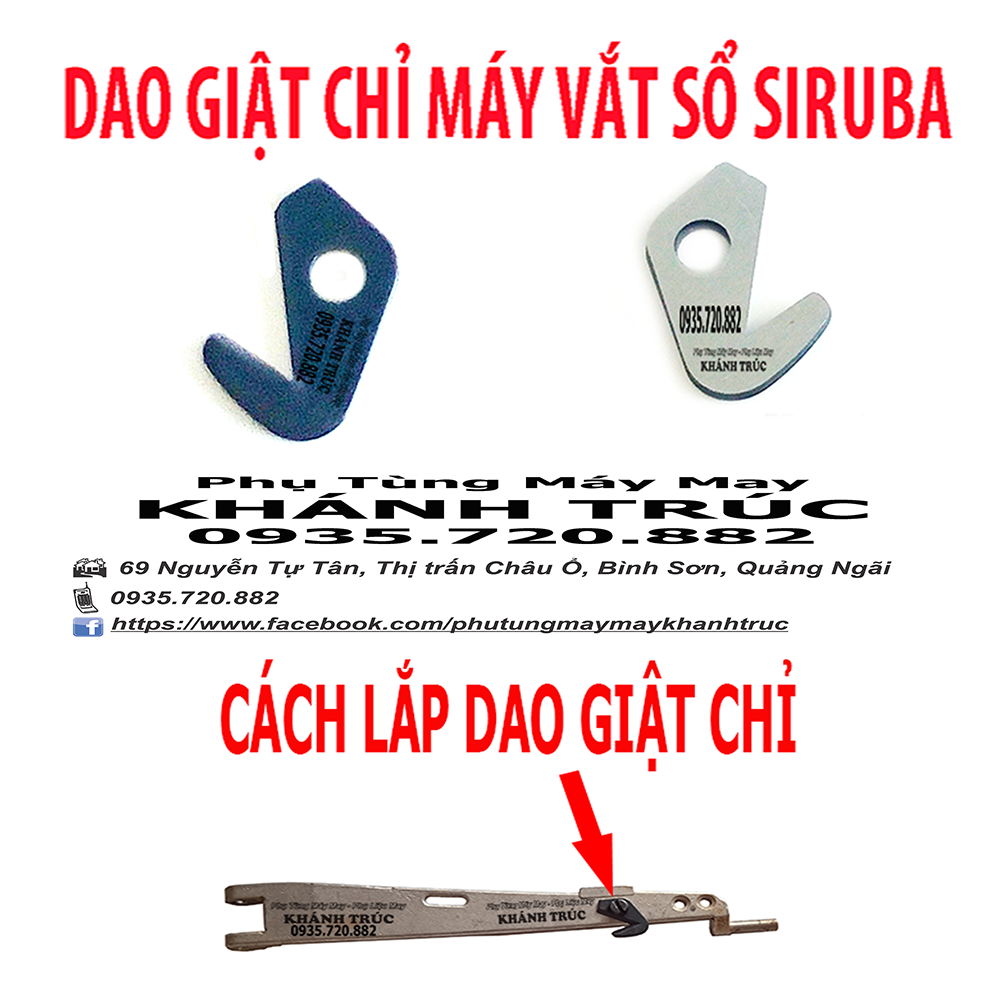 Dao giật chỉ máy vắt sổ SIRUBA máy may công nghiệp