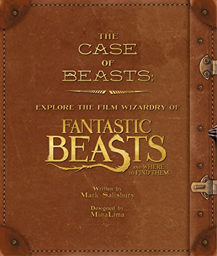 BOOKMEDI - Harry Potter: The Case Of Beasts: Explore The Film Wizardry Of Fantastic Beasts And Where To Find Them