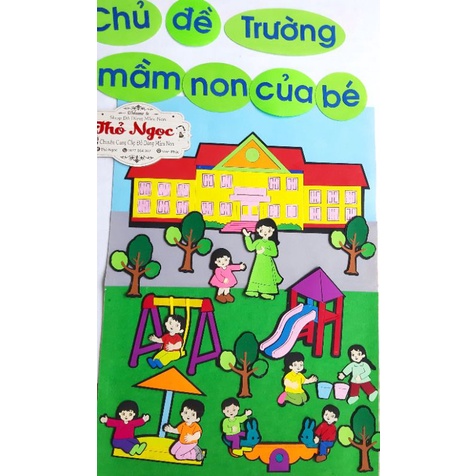 Tranh chủ đề trường mầm non bằng nỉ hình rời- đồ dùng mầm non sáng tạo- đồ dùng mầm non bằng nỉ