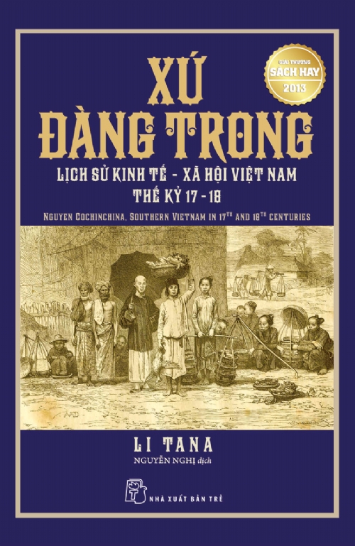 Sách - Xứ đàng trong - Lịch sử kinh tế xã hội Việt Nam thế kỷ 17 - 18 - Li Tana -(NXB Trẻ)