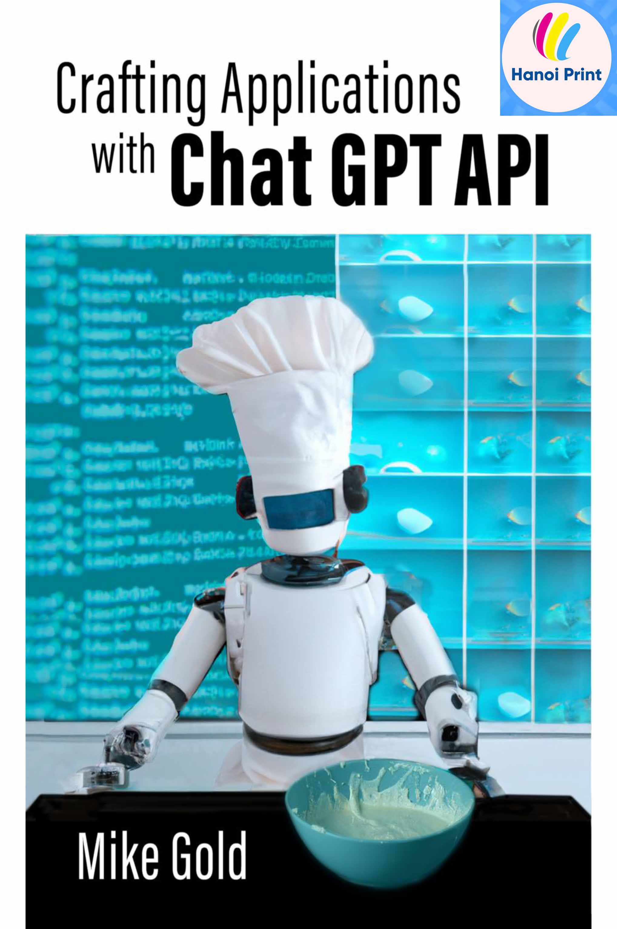 Tập giấy A4 - Crafting Applications with ChatGPT API Using Python