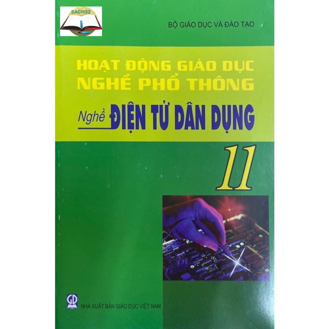 Hoạt Động Giáo Dục Nghề Phổ Thông Nghề Điện Tử Dân Dụng 11