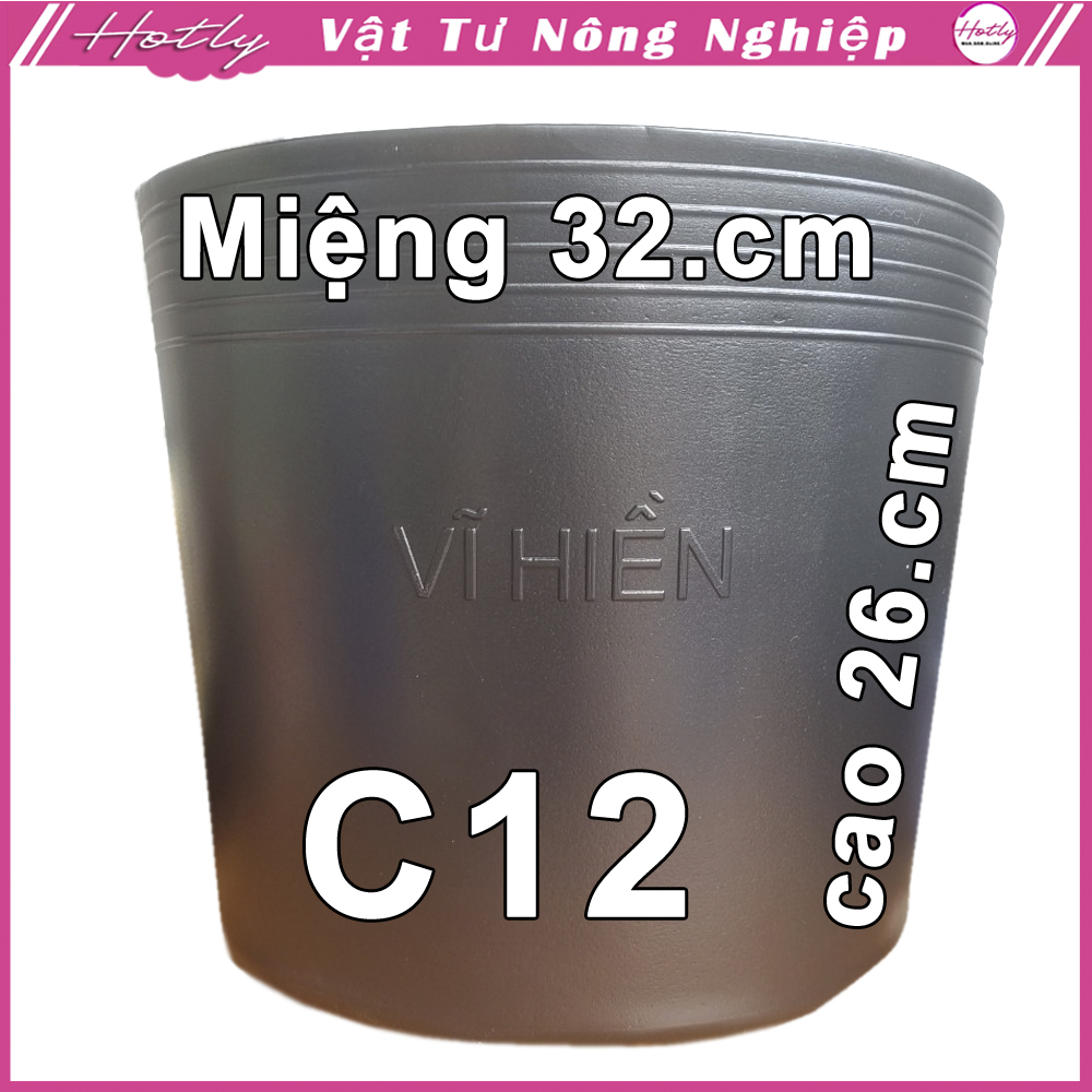 25 Chậu nhựa VĨ HIỀN C12 miệng,cao 32x26cm trồng cây ăn trái và hoa siêu bền--77108