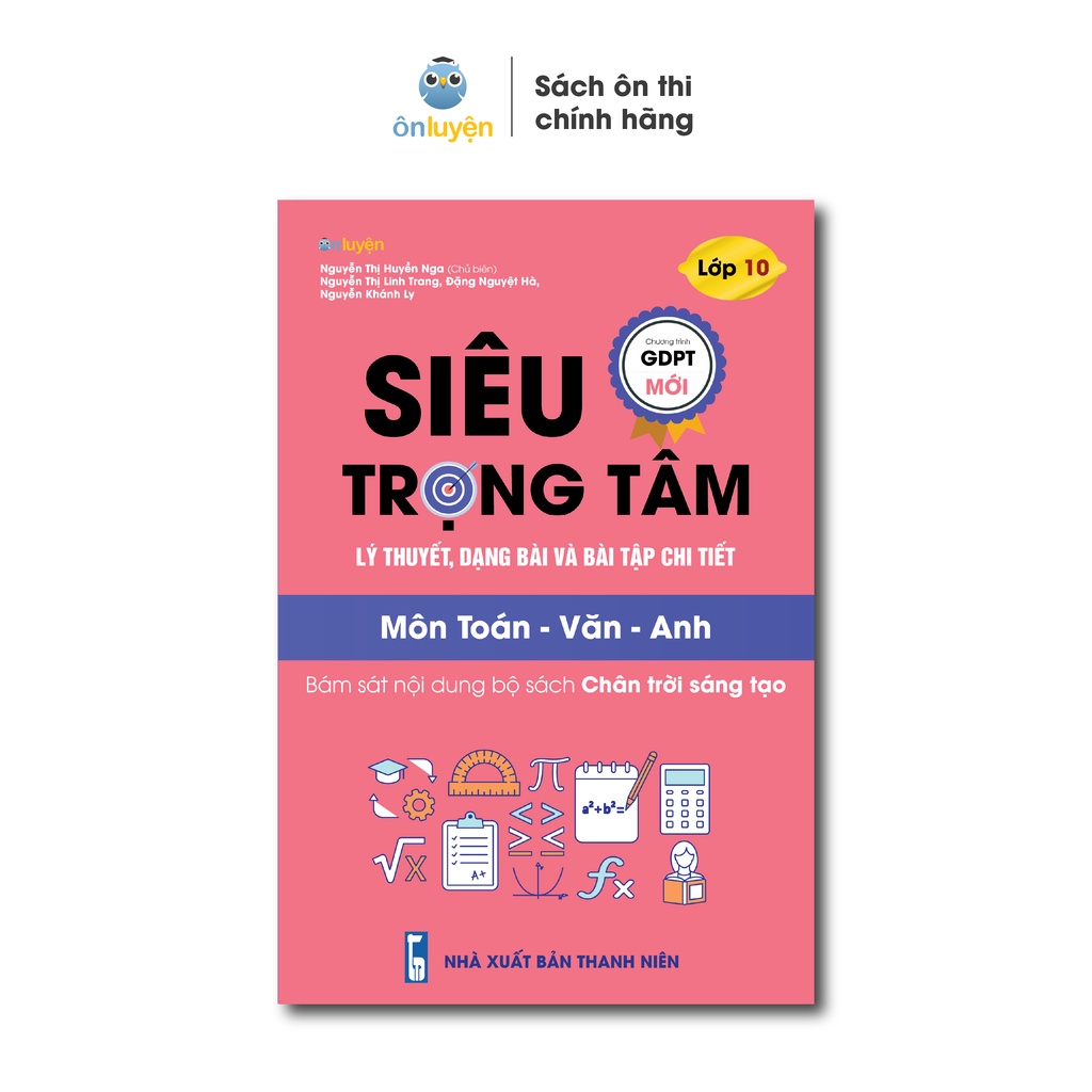 Lớp 10 - sách siêu trọng tâm toán văn anh - nhà sách ôn luyện